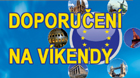 Doporučení a tipy na eurovíkendy